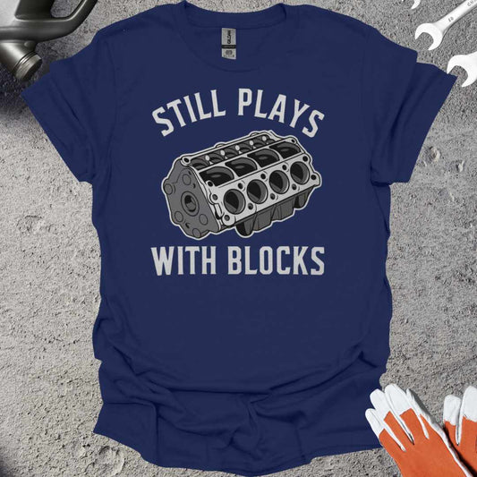 Still Plays With Block T-Shirt