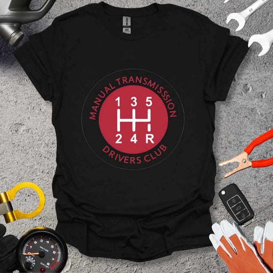 Manual Transmission Drivers Club T-Shirt